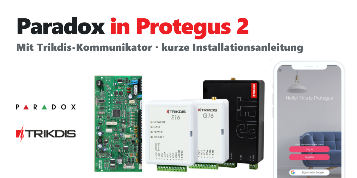 TRIKDIS Kommunikationsmodul + PARADOX Alarmzentrale – Kurzanleitung zur Installation